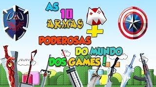 Top 10 As armas mais poderosas do mundo dos games [upl. by Anneg707]