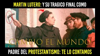 Martín Lutero EL TRAGICO FINAL DEL monje que cambió el mundo [upl. by Lleznol]