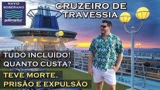 COMO É UM CRUZEIRO DE TRAVESSIA ENTRE EUROPA E BRASIL NO NAVIO SOBERANO DA PULLMANTUR ALL INCLUSIVE [upl. by Gray]