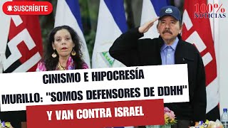 Rosario Murillo quotSomos defensores de DDHHquot tras pedir intervención contra Israel cinismo total [upl. by Ennej]