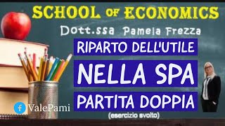 Esercizio svolto sul riparto dellutile nella Spa e relative scritture in partita doppia [upl. by Berkley]