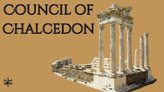 Council of Chalcedon [upl. by Koser164]