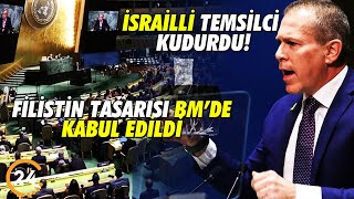 Filistin Tasarısı BMde Onaylanınca İsrail Temsilcisi Adeta Kudurdu [upl. by Ahsitniuq]