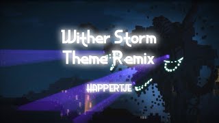 HAPPERTJE  Wither Storm Theme Remix [upl. by Arymas870]