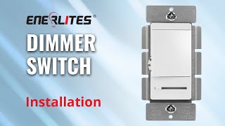 Dimmer Switch Installation  Enerlites [upl. by Clower]