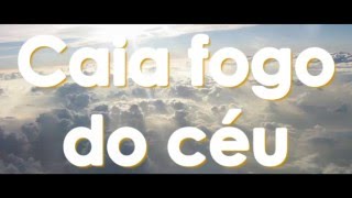 Caia Fogo  Fernandinho Lyric VideoLetra da Música [upl. by Fesuy353]