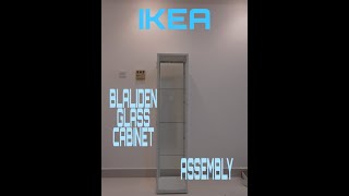 IKEA BLALIDEN GLASS CABINET ASSEMBLY [upl. by Airtemed]