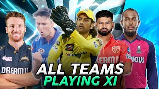 All Teams Final Playing XI  Part 1   CSK MI RR GT PBKS Strongest Playing XI [upl. by Lissi262]