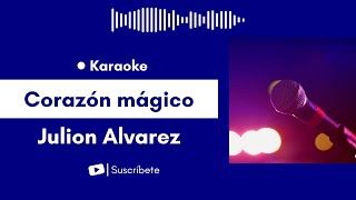 Corazón mágico  Julion Alvarez Karaoke [upl. by Ahsitil]