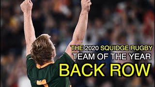 Back Row  Squidge Rugby Team of the Year 2020 [upl. by Bissell304]