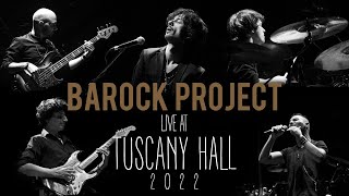 Live at TUSCANY HALL 2022  BAROCK PROJECT [upl. by Rehptosirhc]