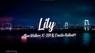 Alan Walker K391 amp Emelie Hollow  Lily Lyrics [upl. by Tyson733]