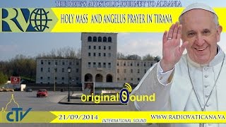 Pope Francis in Tirana Holy Mass and Angelus Prayer [upl. by Gies]