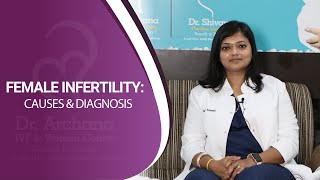 Female Infertility Causes amp Diagnosis in Tamil  Dr Archana S Ayyanathan [upl. by Aniret97]