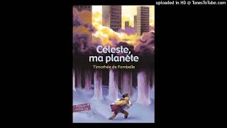 Céleste ma Planète  Chapitre 4 [upl. by Lejna]