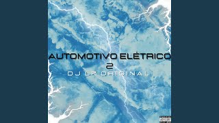 Automotivo Elétrico 2 [upl. by Rafe]