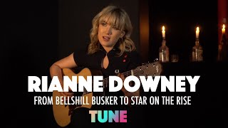 Rianne Downey  From Bellshill Busker to Breakthrough Artist   TUNE [upl. by Sharleen564]