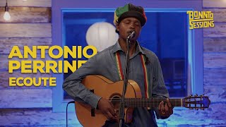 BONNTO SESSIONS  Antonio Perine Ecouter [upl. by Ahsel]