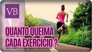 Quantas calorias você perde por exercício  Você Bonita 160117 [upl. by Sawtelle234]