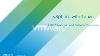 vSphere With Tanzu  NSX Advanced Load Balancer Essentials [upl. by Arikahs]