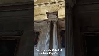 SACRISTÍA DE LA CATEDRAL DE JAÉN España [upl. by Trstram]