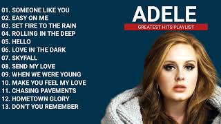 ADELE PLAYLIST  GREATEST HITS FULL ALBUM [upl. by Fairfield739]