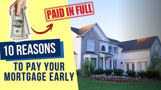 Should I Pay Off My Mortgage 🏡  Reasons to Pay Off Mortgage  Benefits of a Paid Off House [upl. by Ahseiat682]