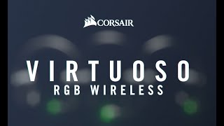 CORSAIR VIRTUOSO RGB WIRELESS [upl. by Disharoon]