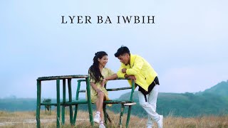 New khasi song  Lyer ba iwbih  Offcial music video2024 [upl. by Asuncion]