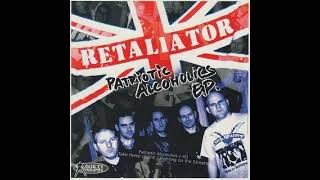 Retaliator  Patriotic AlcoholicsFull EP  Released 2001 [upl. by Acemat]