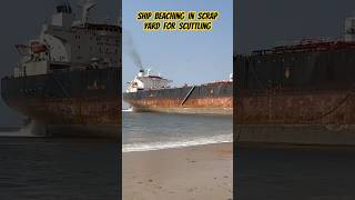 quotFinal Voyage Massive Ship Beached for Scrapping  Shipbreaking Yardquot marine [upl. by Gant]