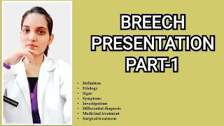 BREECH PRESENTATION PART1OBSTETRICS EXPLAINED WITH DR DC DUTTA TEXTBOOK Dr Deeksha [upl. by Haye]