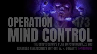 Operation Mind Control The Cryptocracys Plan to Psychocivilize You FULL TITLE ON MY LBRY CHANNEL [upl. by Fermin]