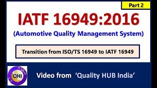 What is IATF 169492016 standard  Automotive Quality Management System –Part 2 [upl. by Laveen]