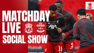 Matchday Live Liverpool vs Southampton  FA Cup buildup from Anfield [upl. by Atinaw]