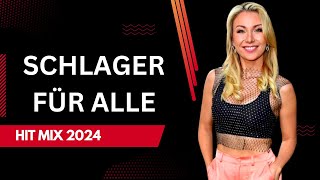 SCHLAGER FÜR ALLE HIT MIX 🎈 Deutsche Schlager Musik 🥂 [upl. by Sylvan]