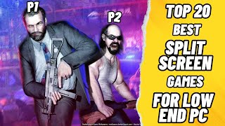 Top 20 Local Co op Split Screen Games For Low End PC 2024 [upl. by Eniawtna]