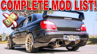 2004 SUBARU WRX STI Complete MOD List Overview 5 Year Ownership [upl. by Plossl]