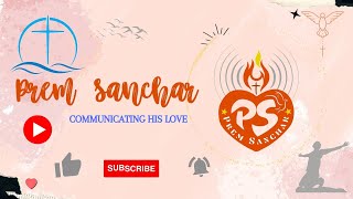 Prem Sanchar  New Channel Name  Norbertine Media  Subscribe [upl. by Yelac]