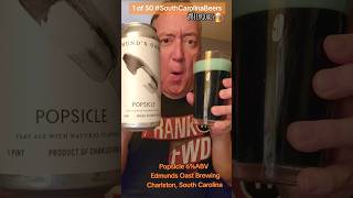 1 of 50 SouthCarolinaBeers Popsicle by Edmunds Oast Brewing of Charlston SC BeerGoals Blue beer [upl. by Gerianna]