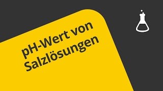 Der pHWert am Beispiel von Salzlösungen  Chemie  Allgemeine und anorganische Chemie [upl. by Shawn]