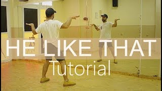 Fifth Harmony  He Like That TUTORIAL OFFICIAL CHOREOGRAPHY  XtianKnowles [upl. by Nyltak]