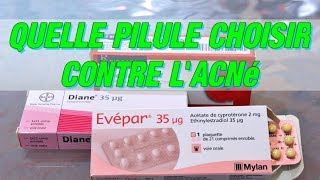 quelle pilule choisir en cas dacné [upl. by Griffy908]