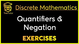 Discrete Mathematics Negating Quantifiers and Translation Examples [upl. by Leibman]