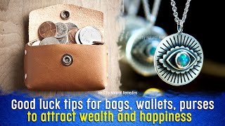 Good luck tips for bags wallets purses to attract wealth and happiness  Vastu Shastra Feng shui [upl. by Alana]