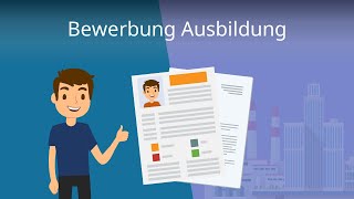 Bewerbung Ausbildung  so gehts richtig [upl. by Bitthia]