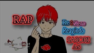 ReZero Reagindo Rap sasori areia vermelha [upl. by Audy]