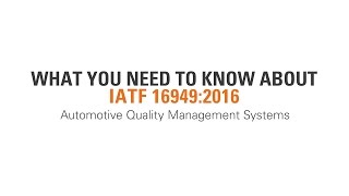 IATF 169492016  What You Need to Know [upl. by Ocinom]