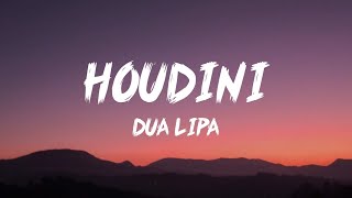 Dua Lipa  hudini lyrics [upl. by Zoara]