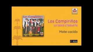 Los Campiriños  Mate cocido [upl. by Arykat]